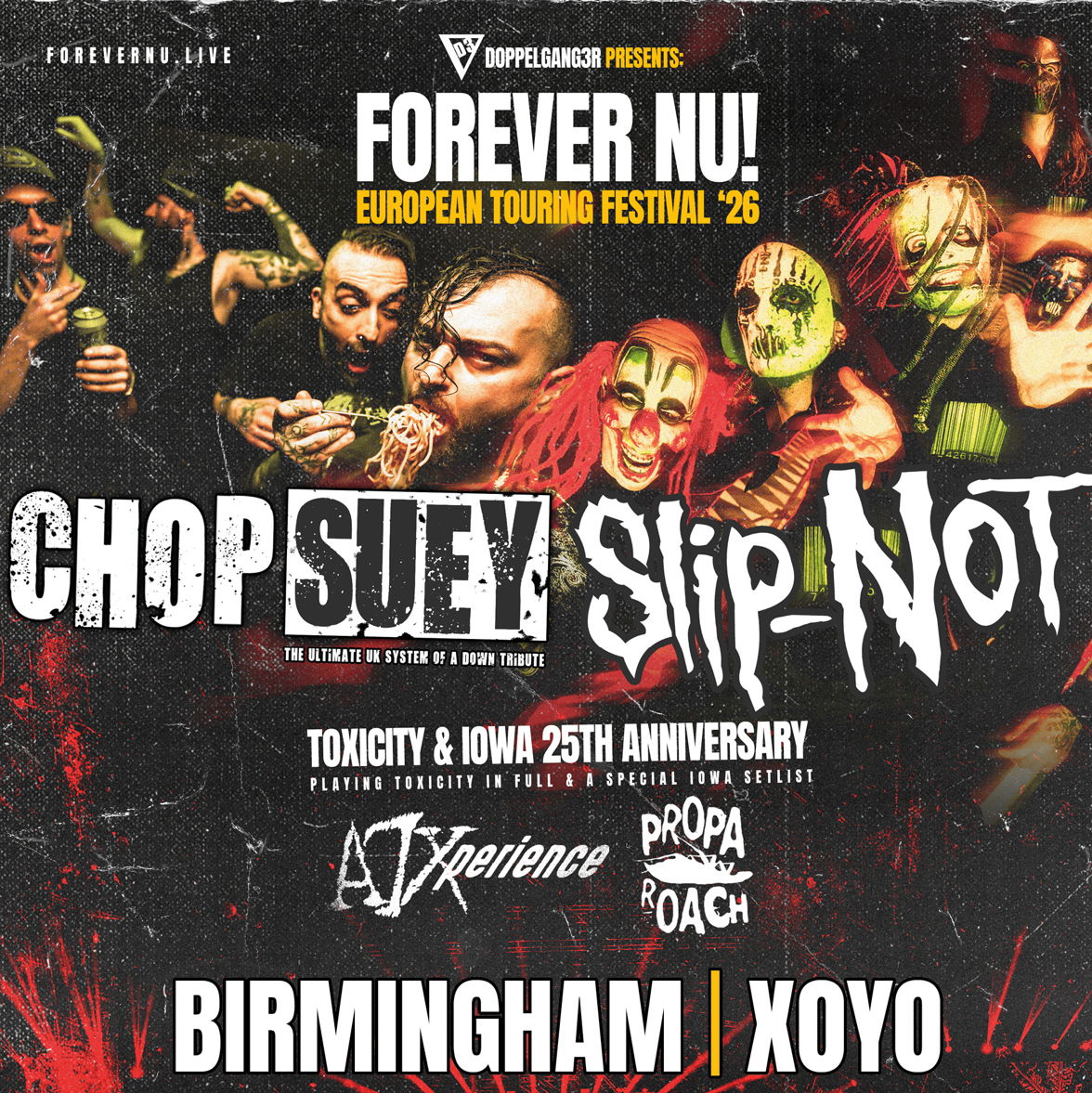 FOREVER NU - 25th anniversary of Toxicity & IOWA special