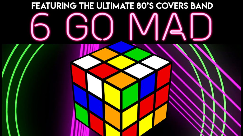 80s Night with Six Go Mad - Boxmoor - May 2026
