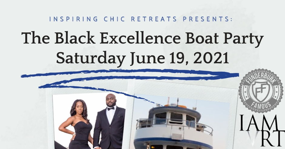 First Annual "Black Excellence" Boat Party - Events - Universe