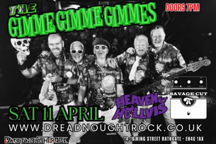 THE GIMME GIMME GIMMES + HEAVEN & HELLVIS + SAVAGE CUT