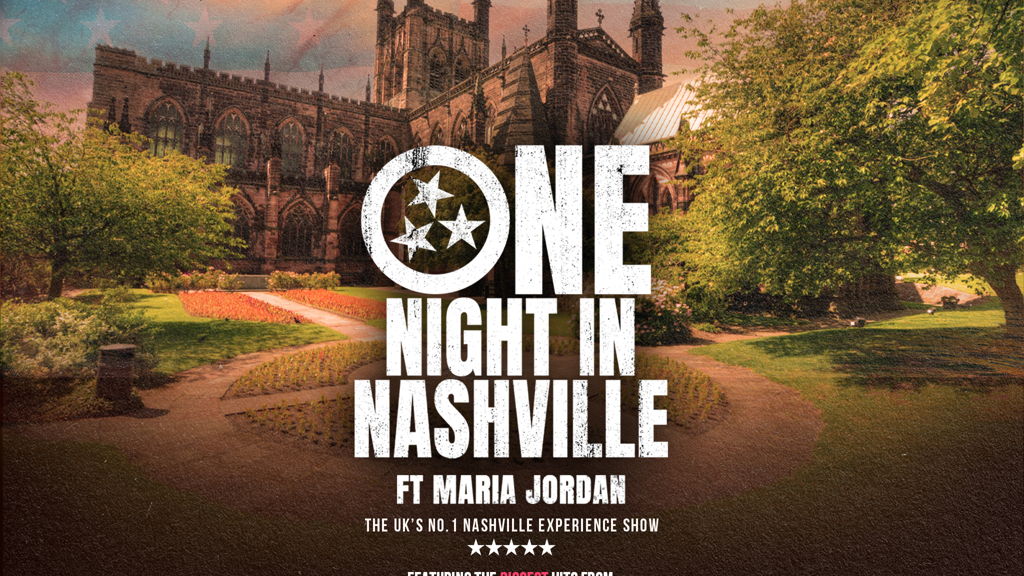 One Night In Nashville - Chester Cathedral