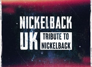 Nickelback UK - Tribute to Nickelback