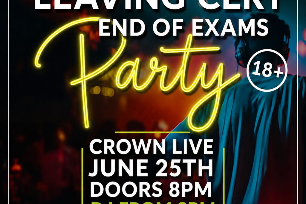 Leaving Cert - End of Exams Party
