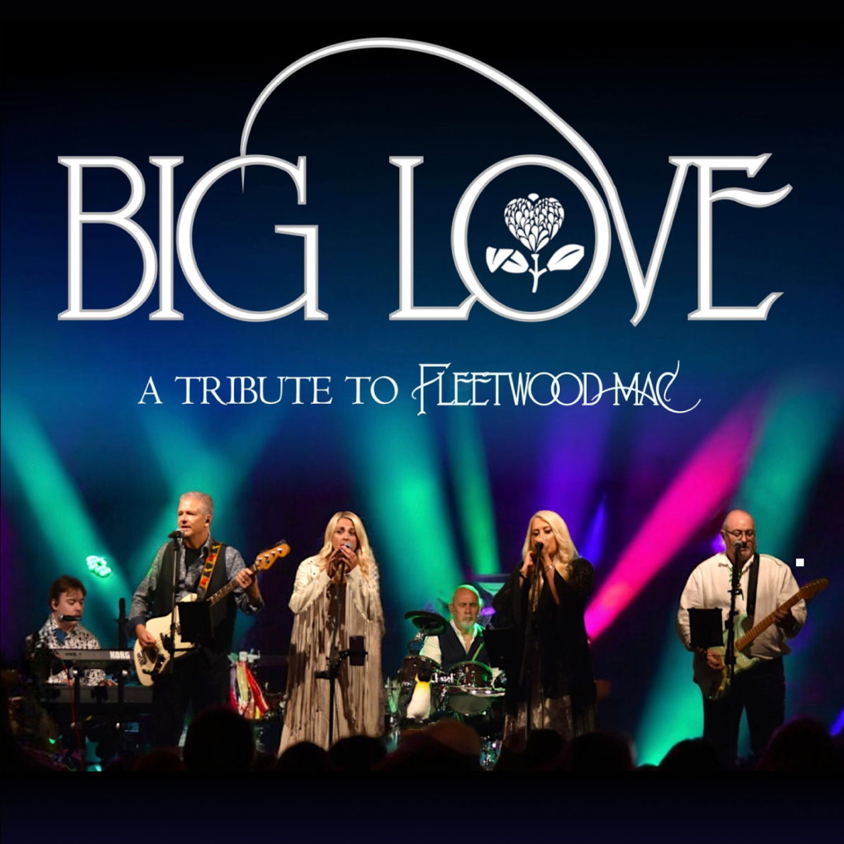Big Love - A Tribute to Fleetwood Mac