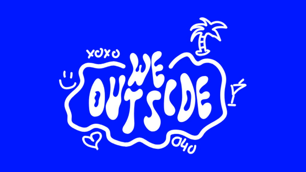 WE OUTSIDE - BEACH OPEN AIR & 3rd ANNIVERSARY