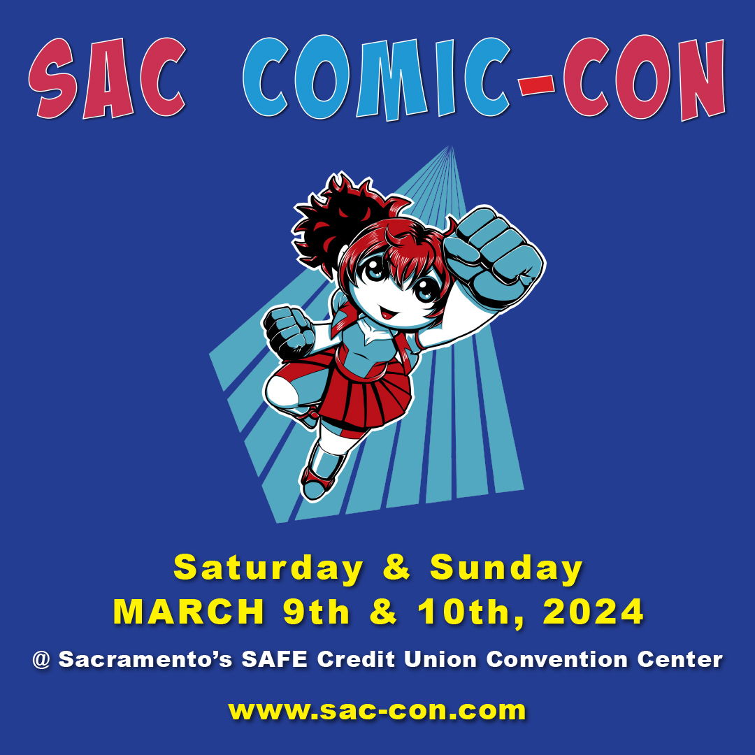 Sac ComicCon 2024 Events Universe