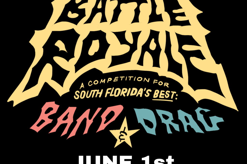 The Black Market & Revolution Live Present BATTLE ROYALE! at  – Fort Lauderdale, FL