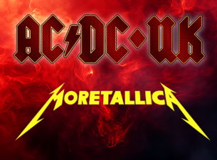 AC/DC UK + Moretallica