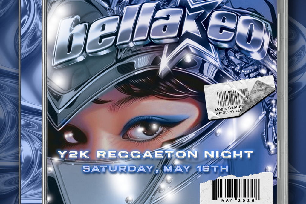 Bellakeo: Y2K Reggaeton Night  | Moe's Wrigley