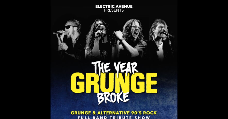 THE YEAR GRUNGE BROKE - Events - Universe