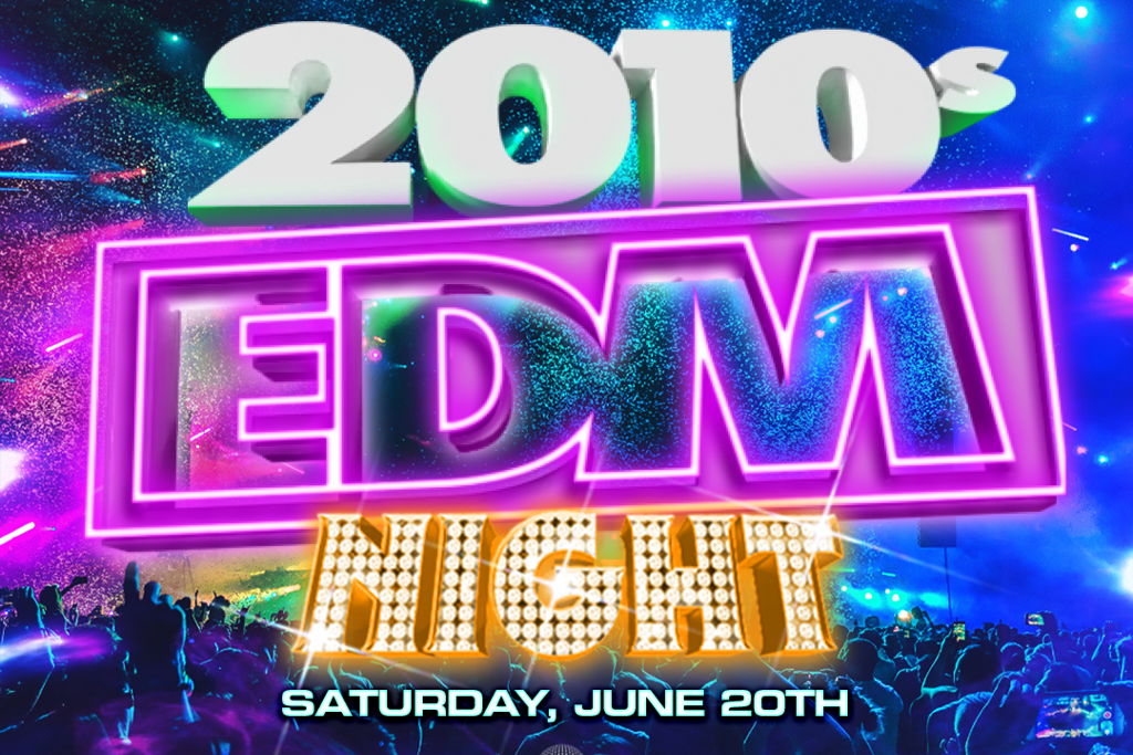 2010's EDM Night