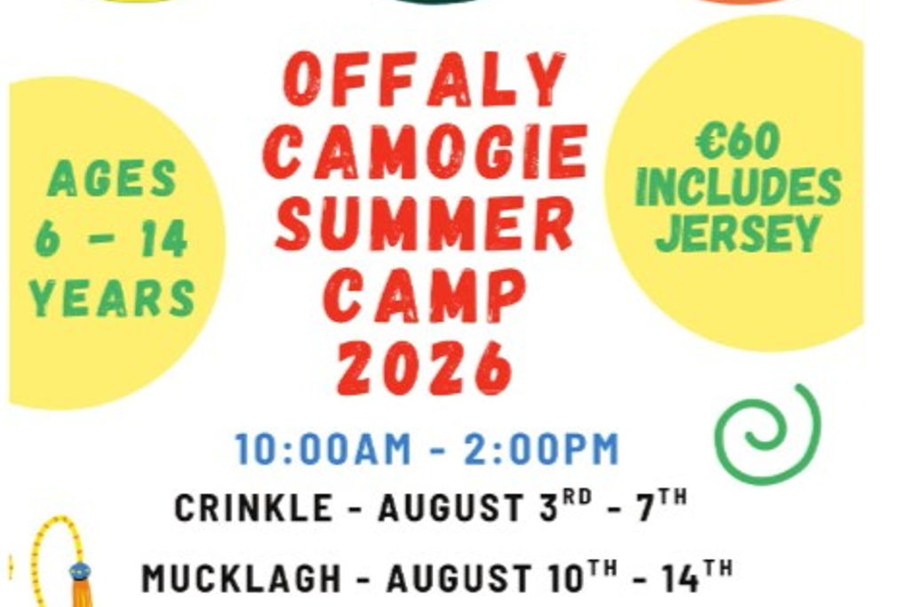 Offaly Camogie Summer Camp 2026 - Aug 10th - 14th, Mucklagh