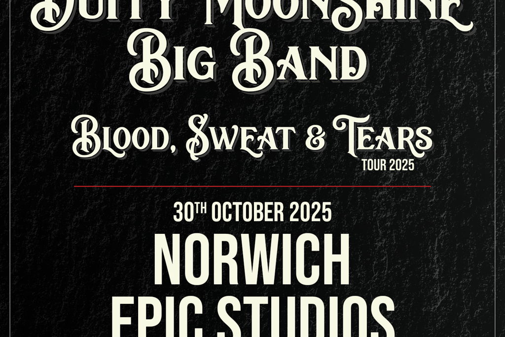 Dutty Moonshine Big Band - Blood, Sweat & Tears Tour 2025