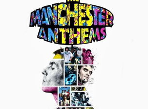 The Manchester Anthems