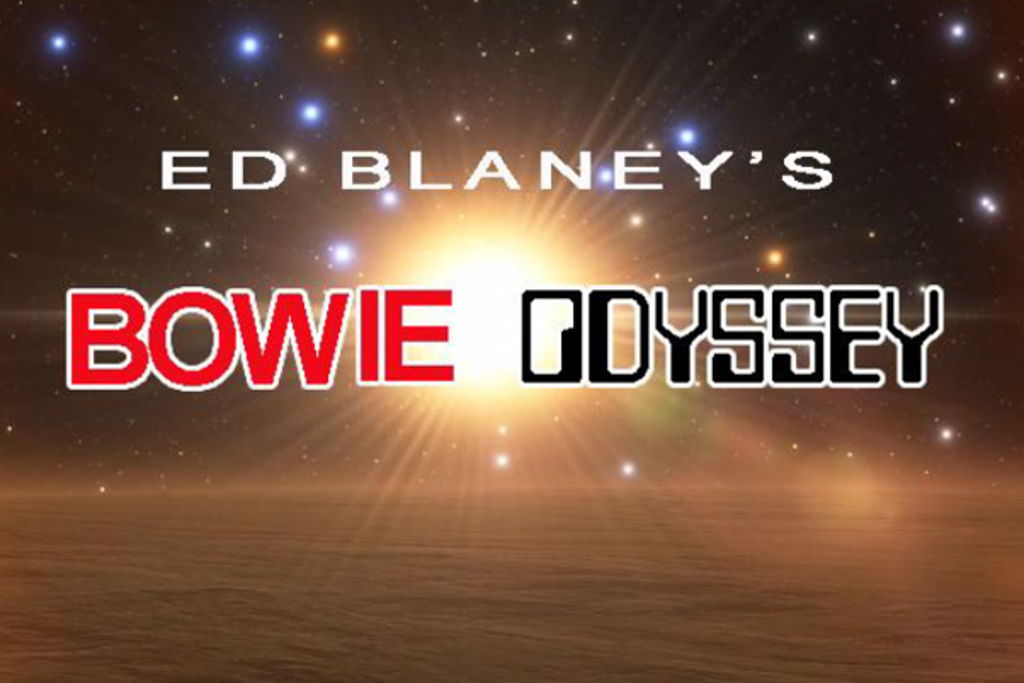 Ed Blaney's Bowie Odyssey