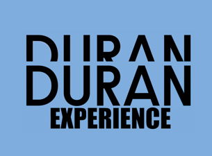 The Duran Duran Experience