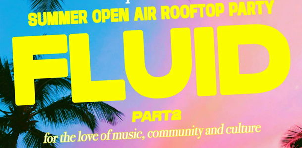 FLUID DAY PARTY PART 2