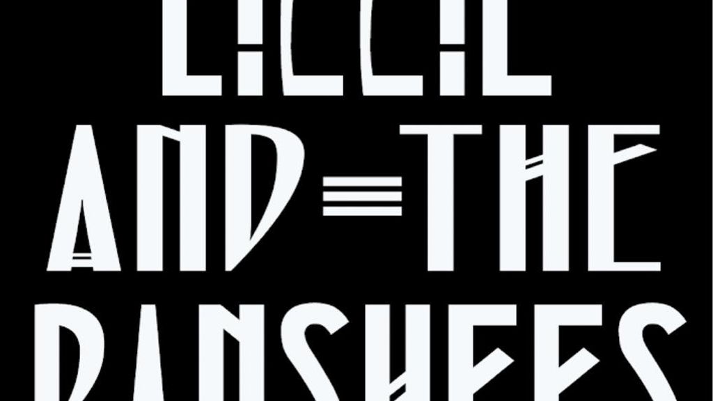 LIZZIE AND THE BANSHEES