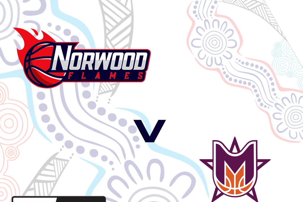 NBL1 Round 14: Norwood Flames Vs Eastern Mavericks (First Nation Round)