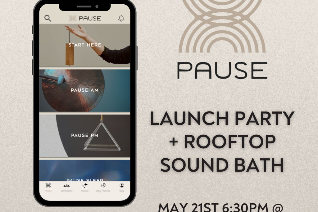 PAUSE app Launch + Rooftop Sunset Sound Bath at  – New York City, NY