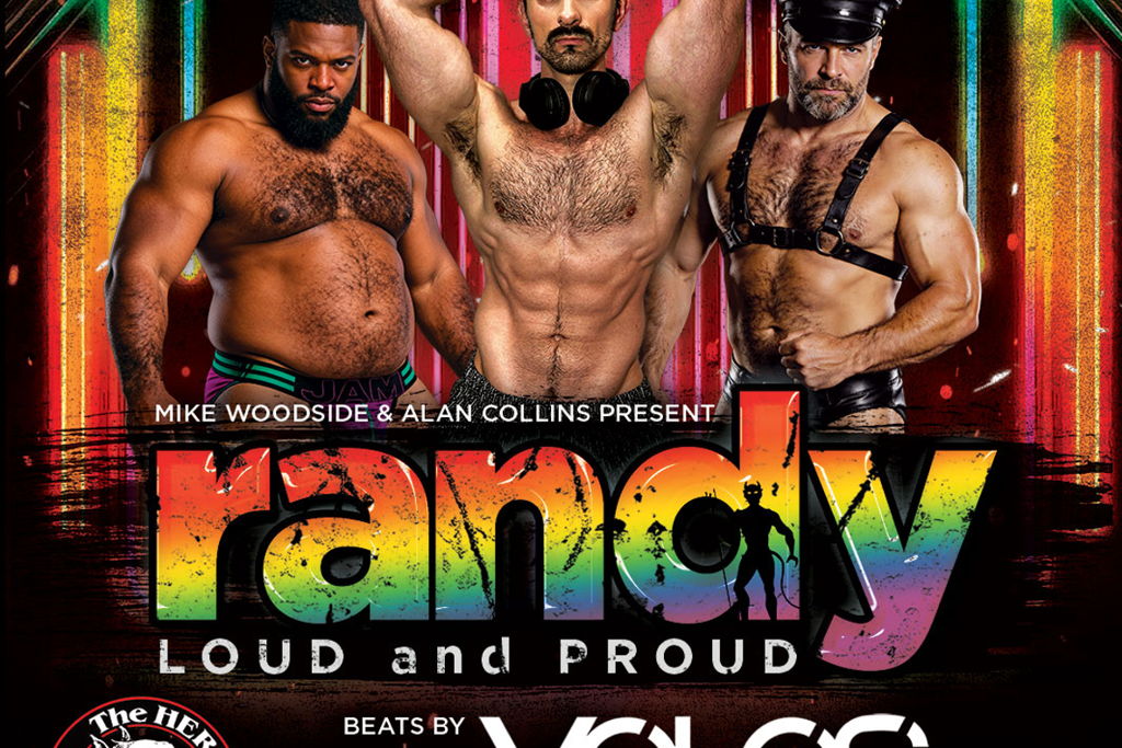 randy: LOUD and PROUD with DJ VOLOS June 27th