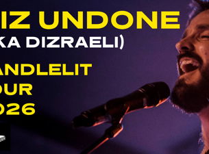 DIZ UNDONE (fka Dizraeli) CANDLELIT TOUR + pre/post gig sets from DJ RUSTON