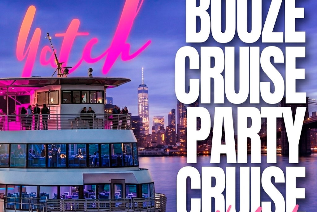 #1 NYC BOOZE CRUISE PARTY CRUISE|  NYC YACHT  Series