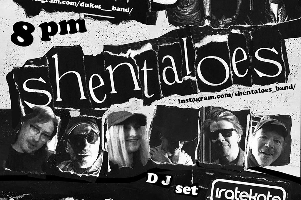 Dukes + Shentaloes + + Dj set from Iratekate Event Title Pic