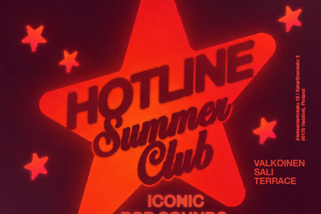 Hotline Summer Club ⁓ Valkoinen Sali I SAT 5.6.26