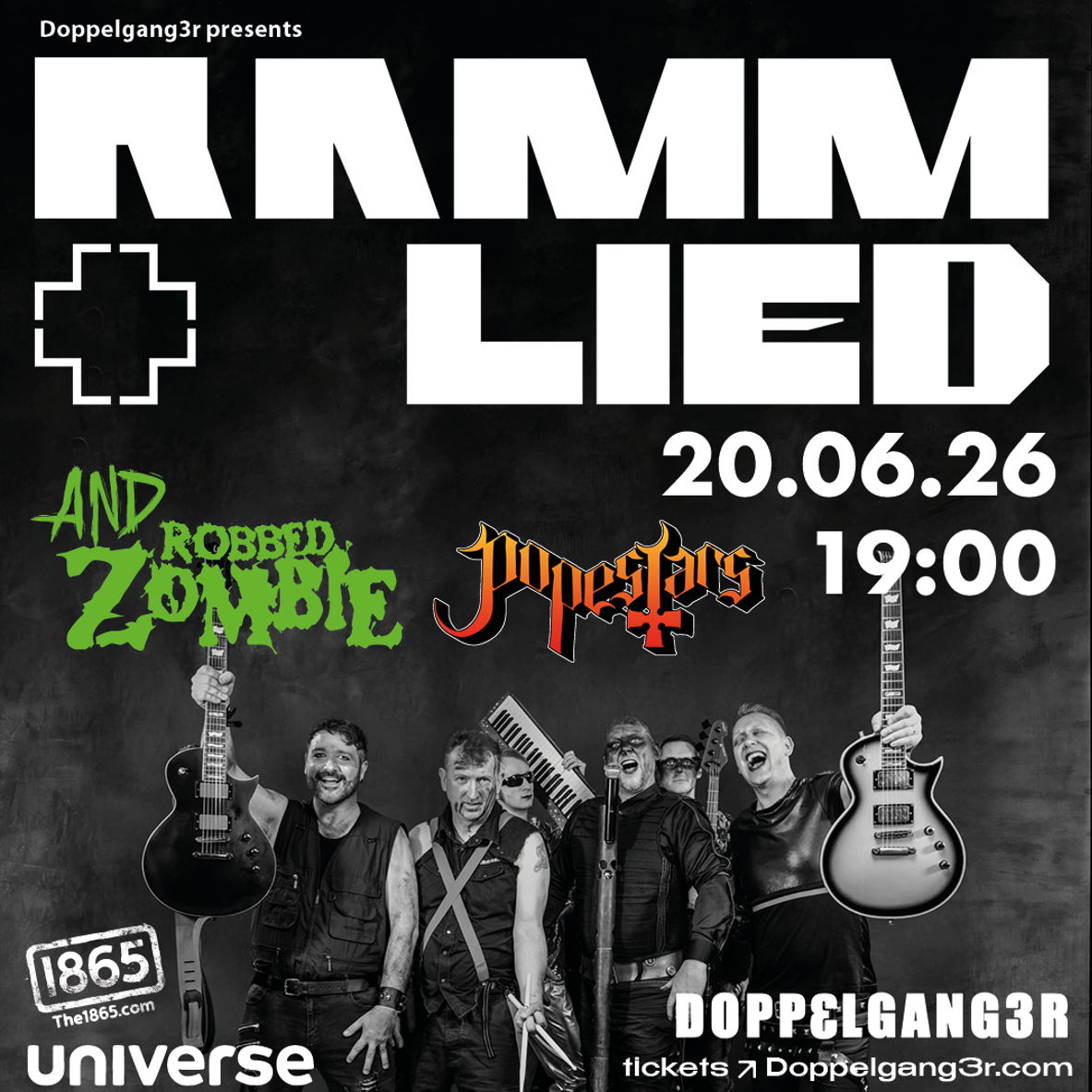 Rammlied + Popestars + Robbed Zombie