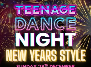 Teenage Dance Night - New Years Style