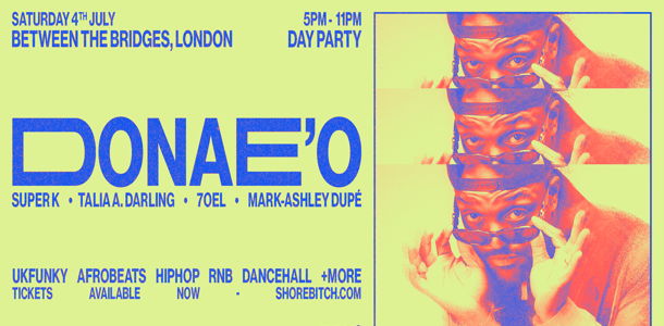 SHRBTCH PRESENTS: DONAE'O DAY PARTY
