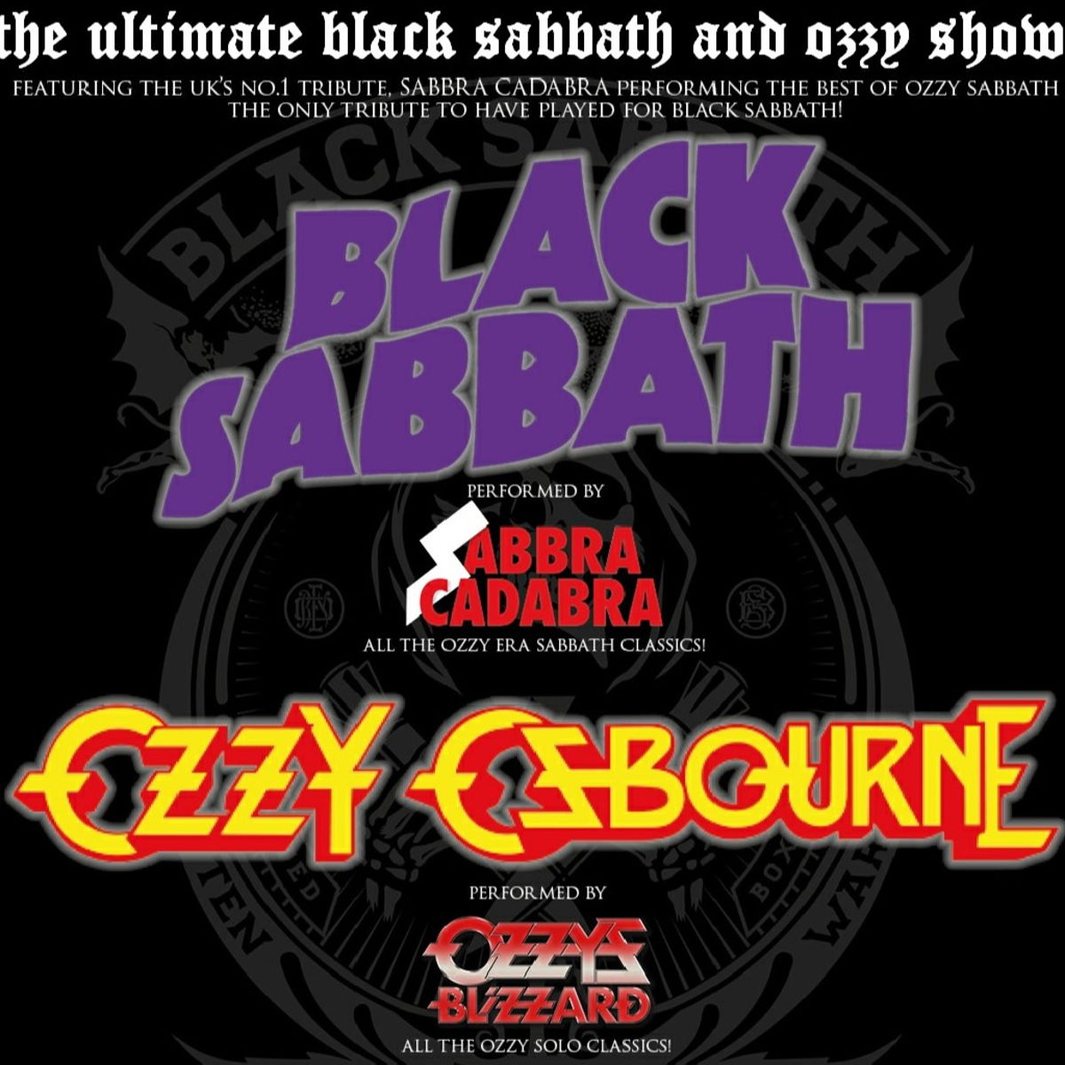 Sabbra Cadabra and Ozzy's Blizzard