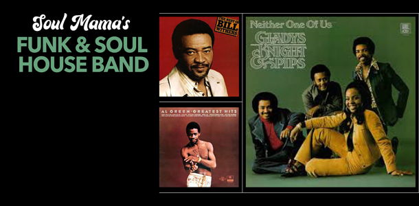 Soul Mama’s Funk & Soul House Band