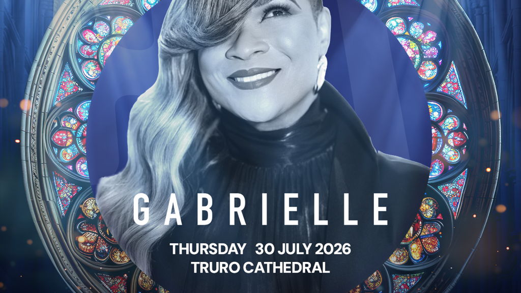 Gabrielle: Live at Truro Cathedral