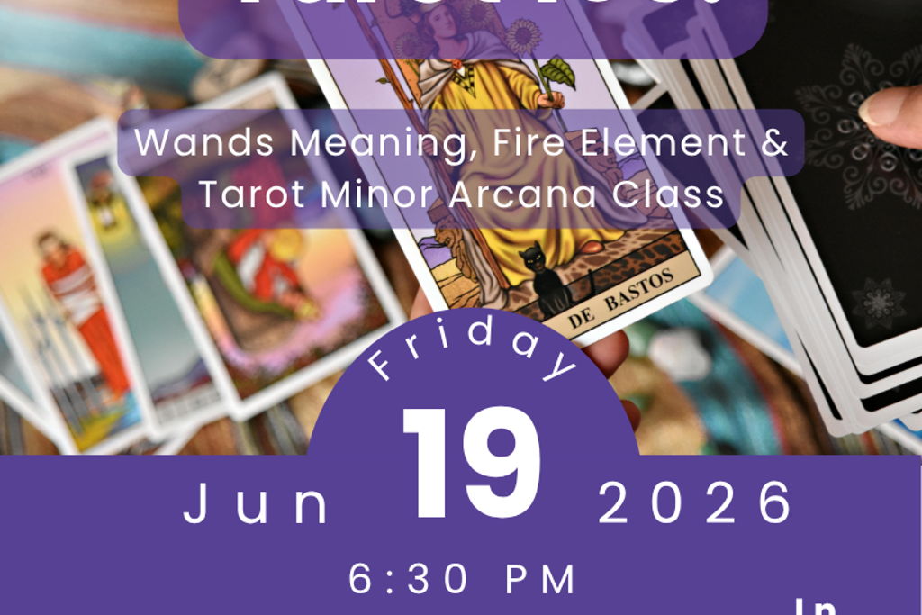 Tarot 106: Wands — Fire Element