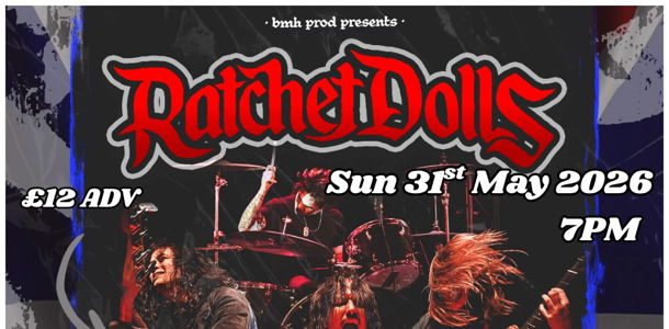 RATCHET DOLLS (US) + ANTHEM + KABUKI + SINNERS IN THE CITY