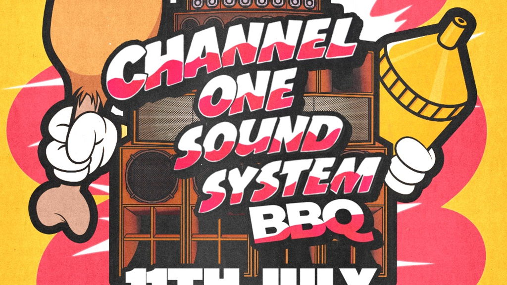 Channel One Sound System BBQ