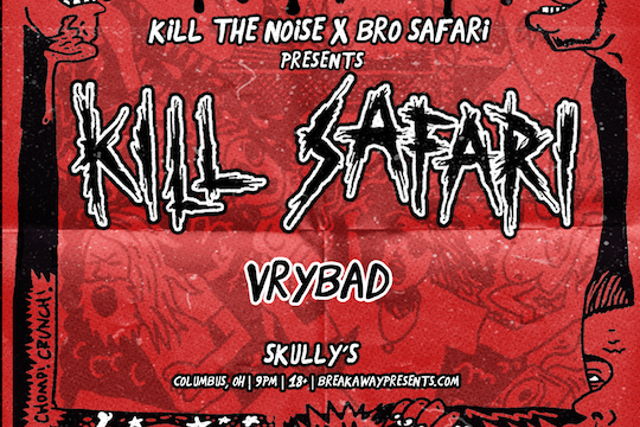 Kill Safari @ Skully's - Columbus, OH - 07.11.26