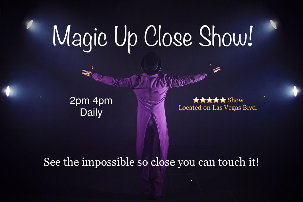Magic Up Close Early Show at Las Vegas Magic Theater