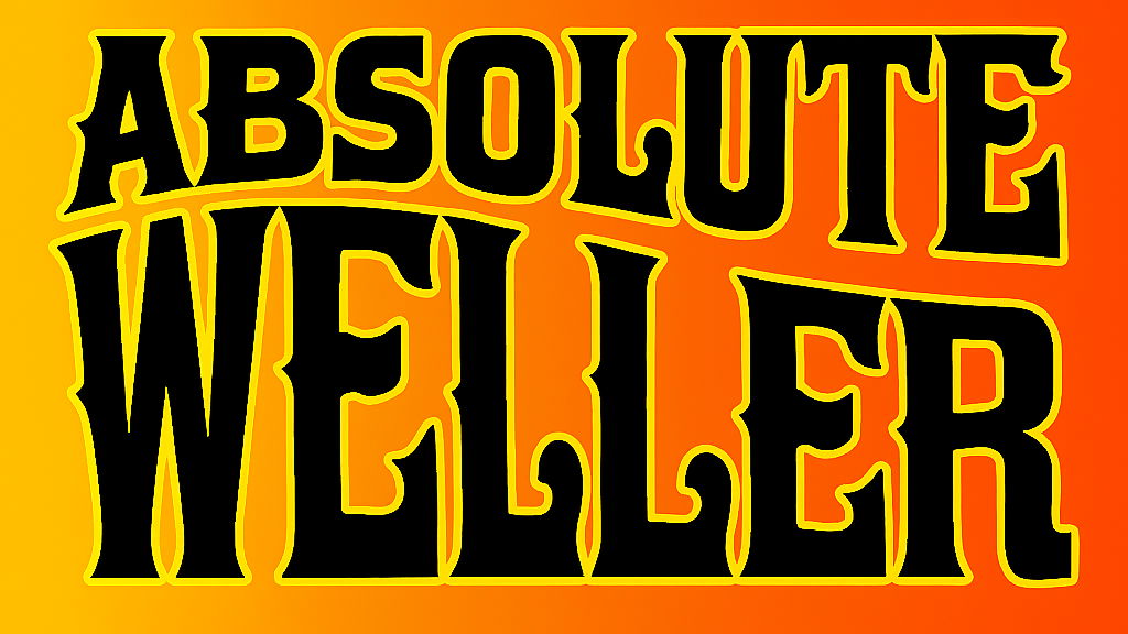 Absolute Weller