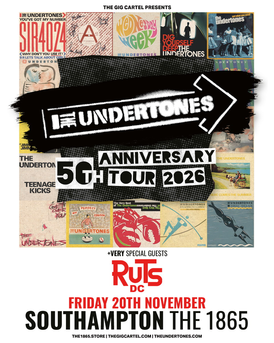 The Undertones: 50th Anniversary Show + special guest Ruts DC