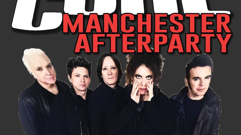 The Cure Aftershow - Manchester