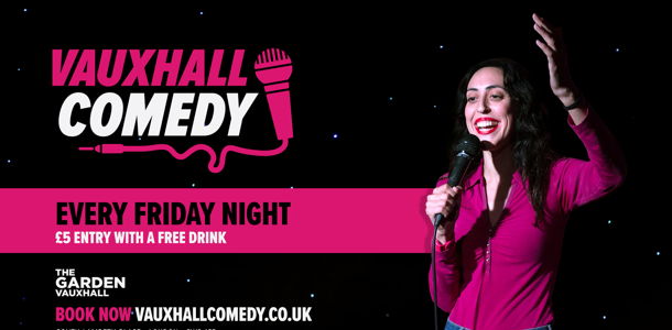 Vauxhall Comedy