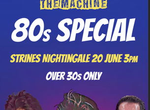 80s SPECIAL - Age Against The Machine Over 30s Daytime Party
