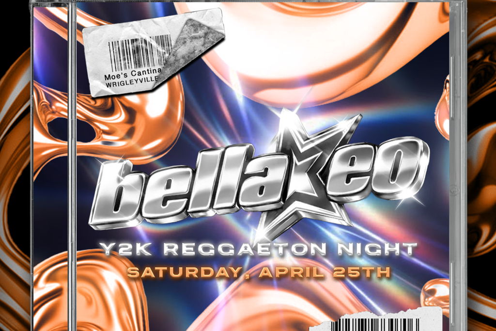 Bellakeo: Y2K Reggaeton Night  | Moe's Wrigley