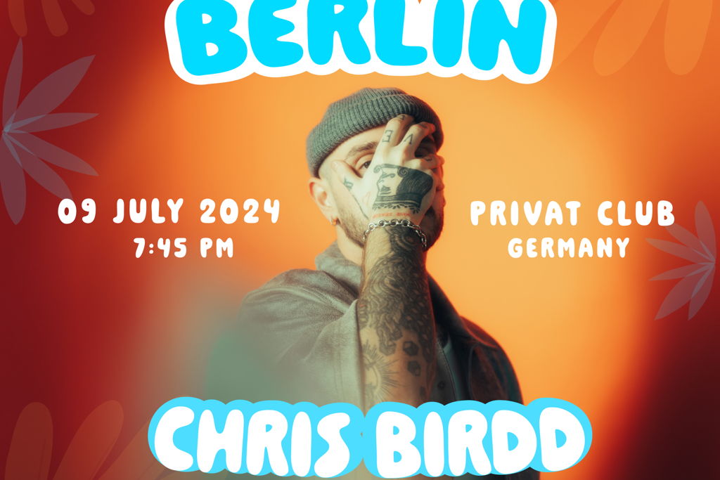 Chris Birdd Live in Berlin, Germany - 09 July