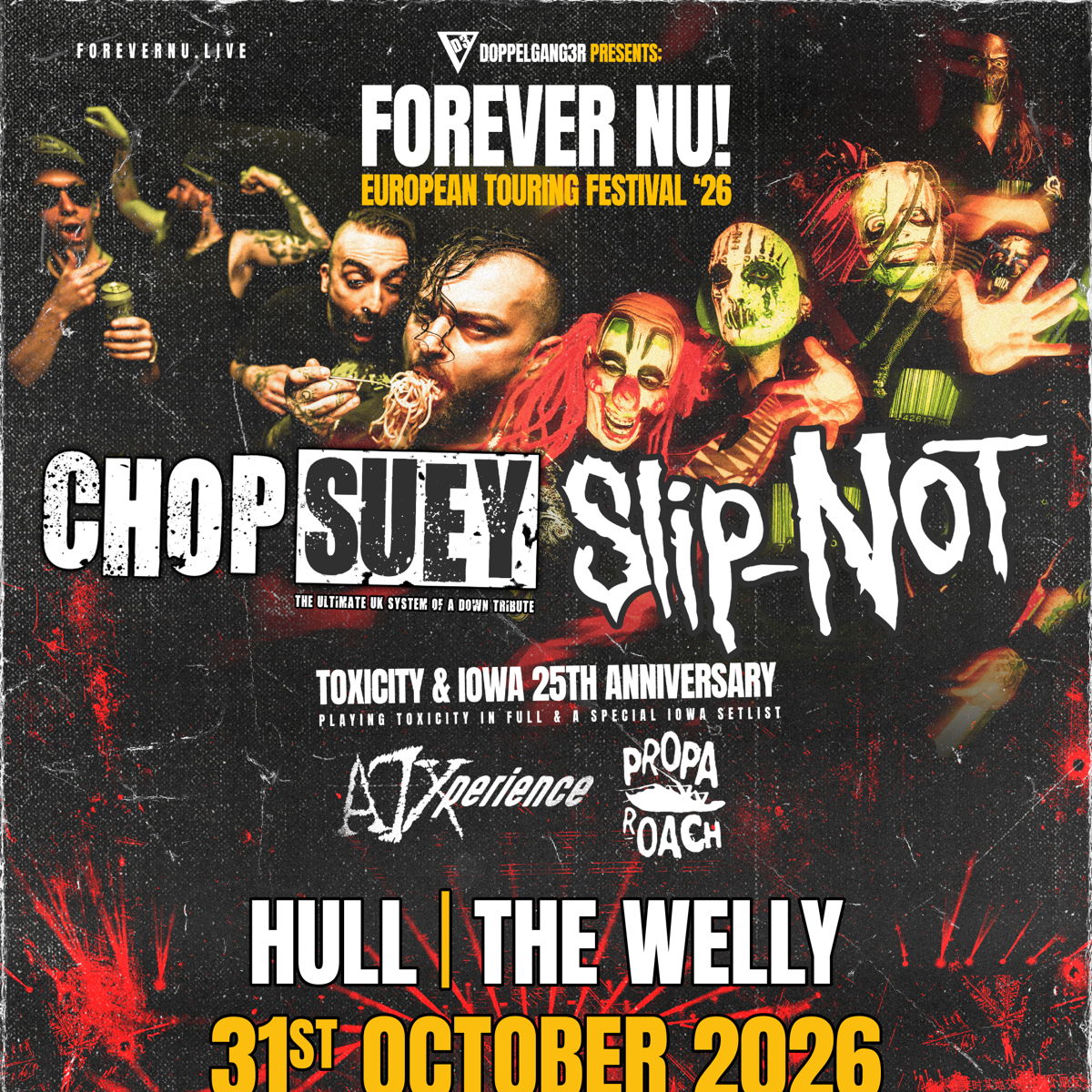 FOREVER NU - 25th anniversary of Toxicity & IOWA special