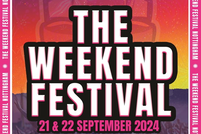 The Weekend Festival Nottingham