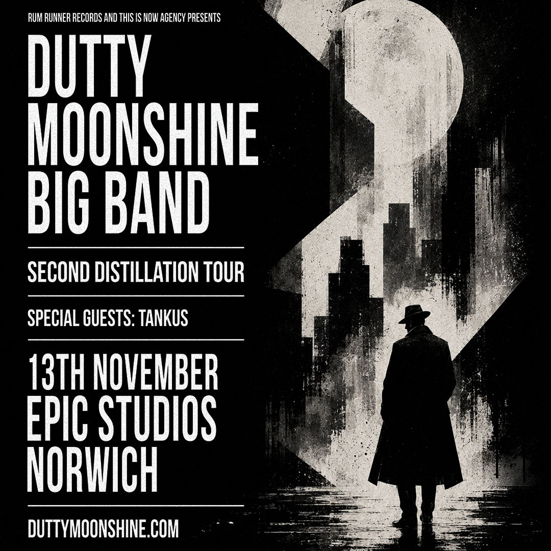 Dutty Moonshine Big Band's Second Distillation UK Tour